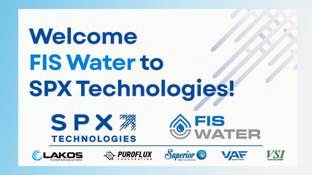 SPX Technologies Announces Acquisition of FIS Water